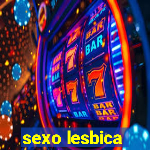 sexo lesbica